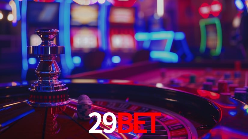 Explore as vantagens do 29BET: serviço profissional e confiabilidade